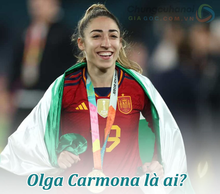 Olga Carmona là ai? Ngôi sao Tây Ban Nha 